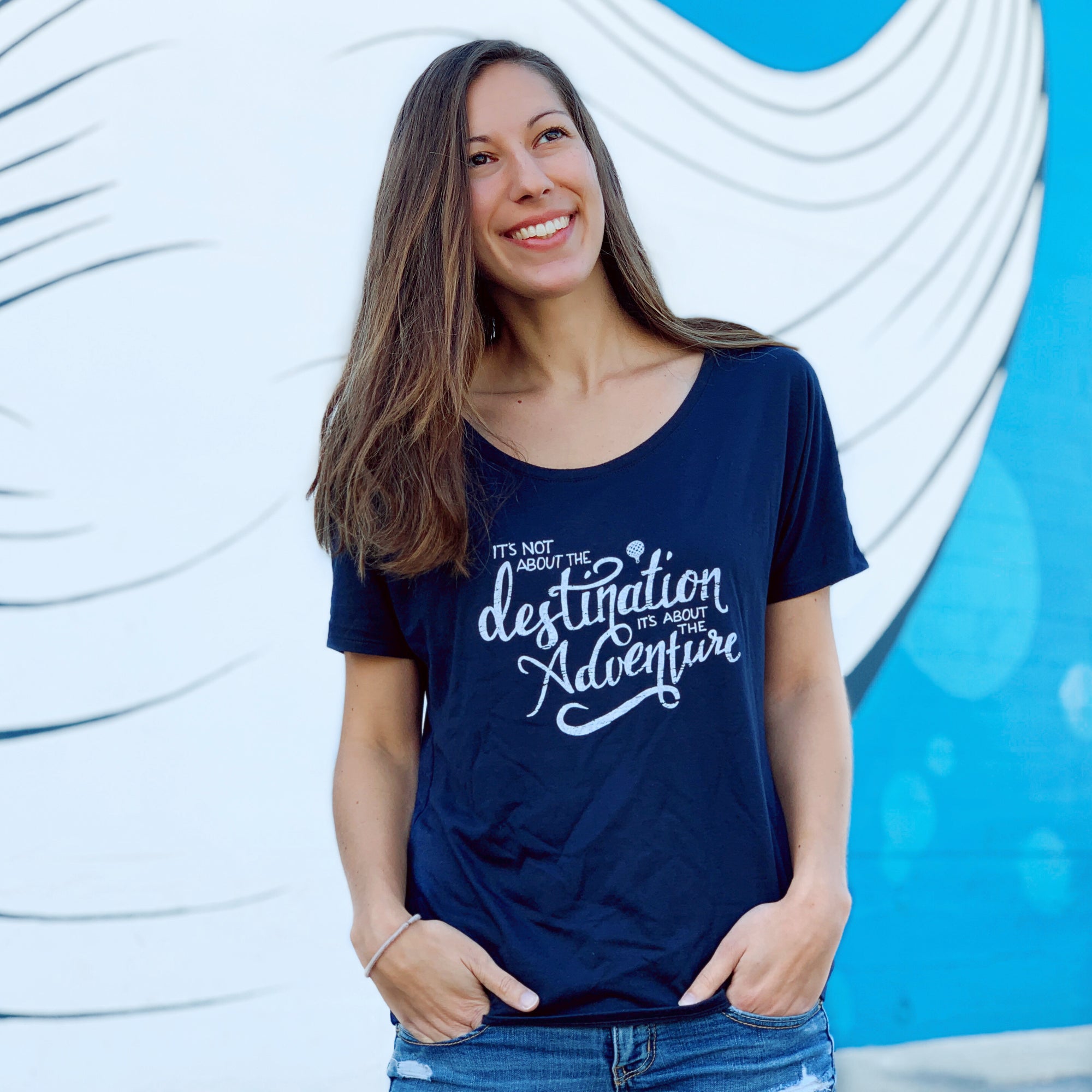 It's Not About The DESTINATION It's About The ADVENTURE | women premium slouchy tee